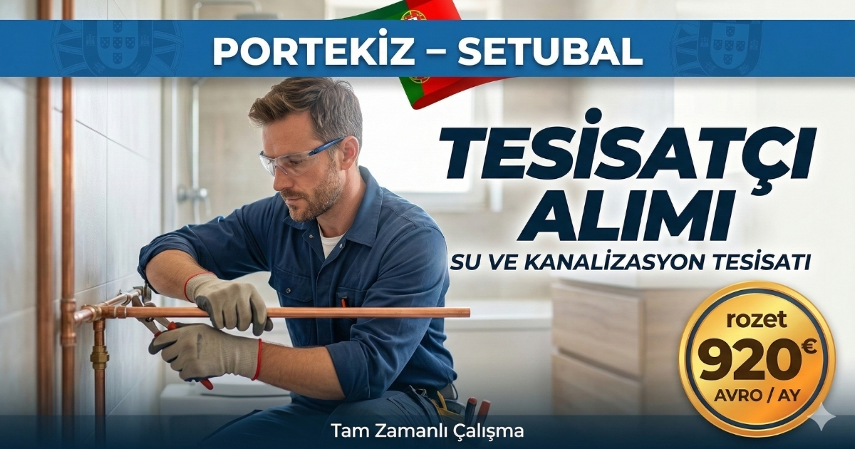 Tesisatçı – Portekiz / Setubal | Aylık 920 Avro