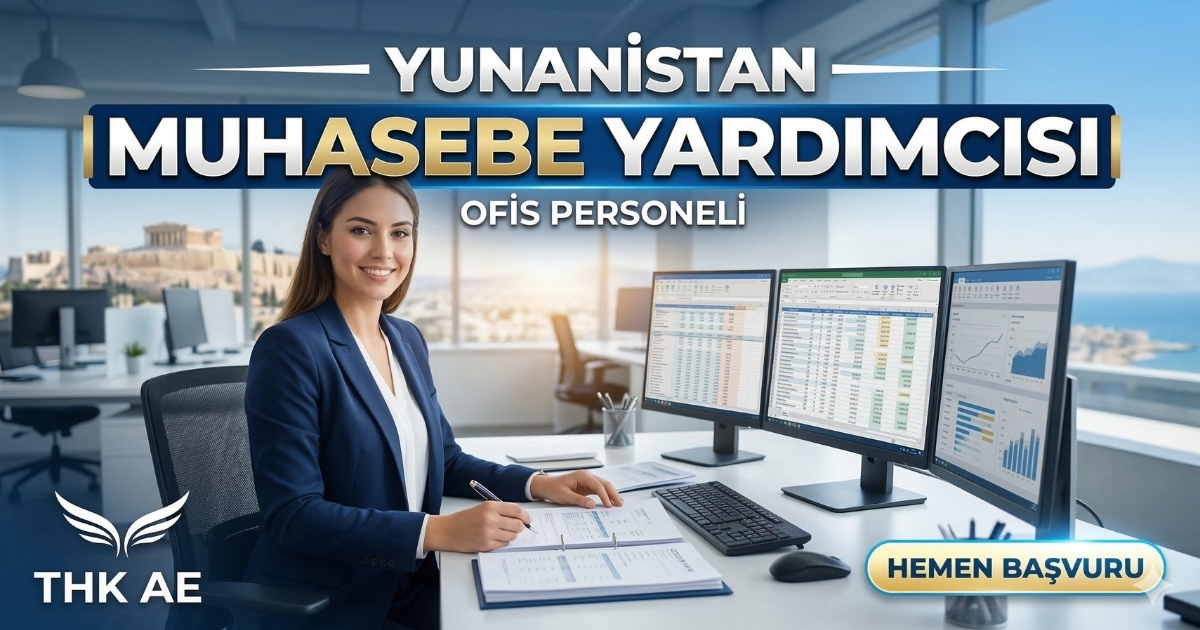 Yunanistan Keratsini’de Muhasebe Yardımcısı Alımı | Ofis Personeli | CV ve E-posta ile Başvuru