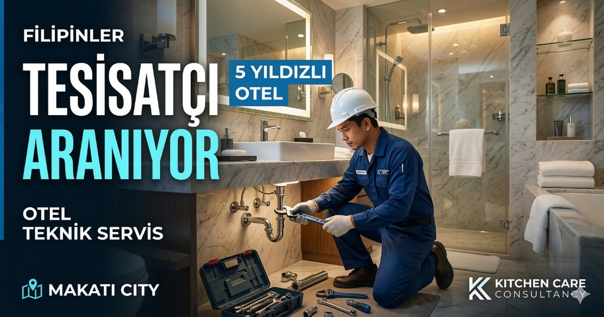 Filipinler Makati City’de Tesisatçı Alımı | Otel Teknik Servisi | E-posta ile Hemen Başvur